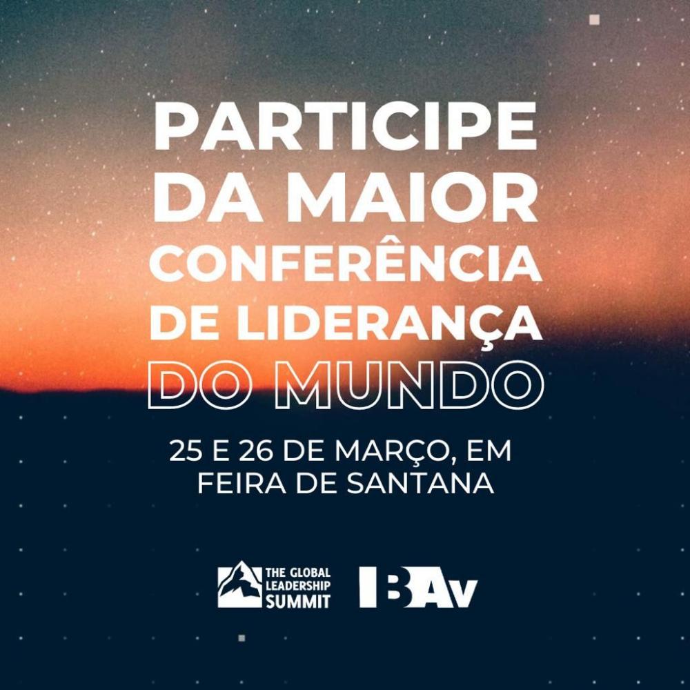 Feira de Santana vai sediar Evento Internacional de Liderança