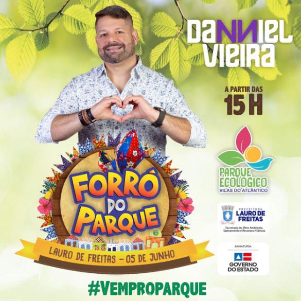 Forró do Parque será realizado neste domingo com Danniel Vieira