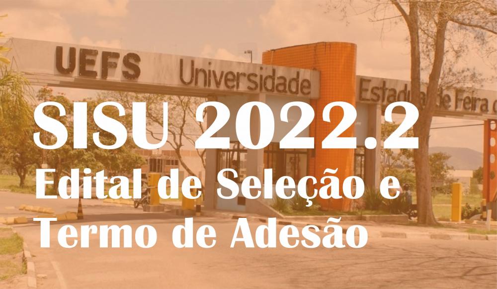 Uefs divulga Edital de Seleção para ingresso aos cursos de graduação pelo Sisu