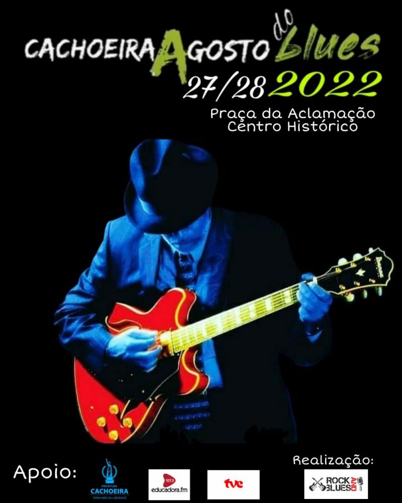 Festival de Blues retorna e vai acontecer na Histórica cidade de Cachoeira no Recôncavo Baiano