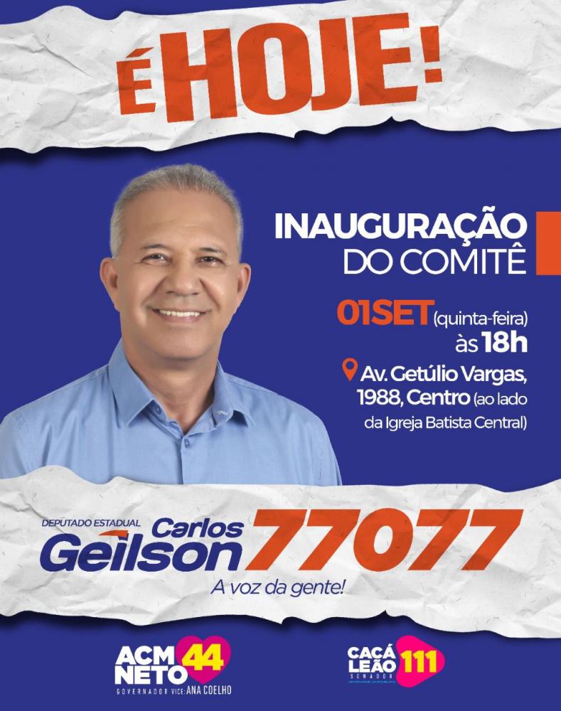 Geilson inaugura comitê na avenida Getúlio Vargas nesta quinta: 