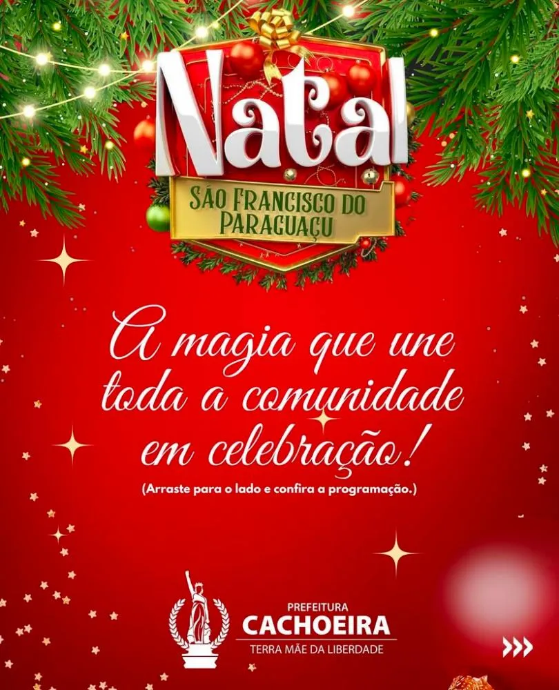 Prefeitura de Cachoeira realiza o Natal de São Francisco do Paraguaçu 