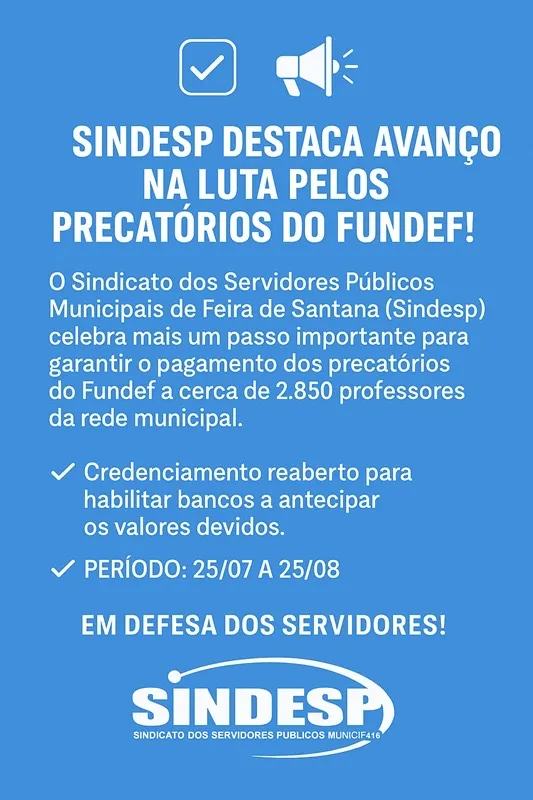 Sindesp destaca importância da reabertura do credenciamento para antecipação dos precatórios do Fundef