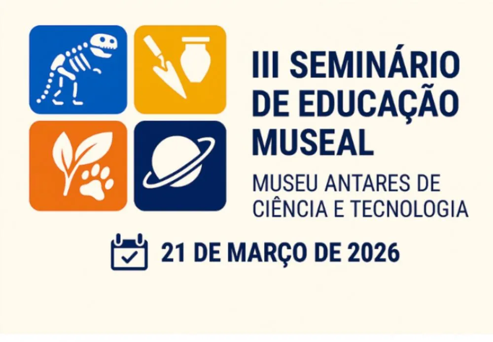 Observatório Antares sedia 3º Seminário de Educação Museal em Feira de Santana