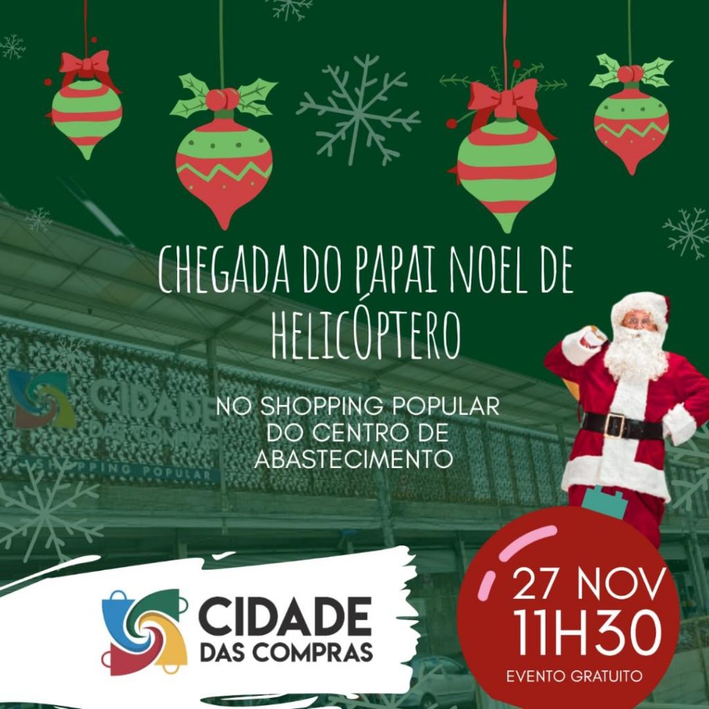 Shopping Popular vai receber Papai Noel de helicóptero; saiba mais