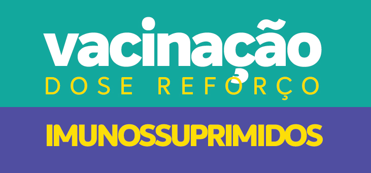 Governo Federal anuncia quarta dose para imunossuprimidos