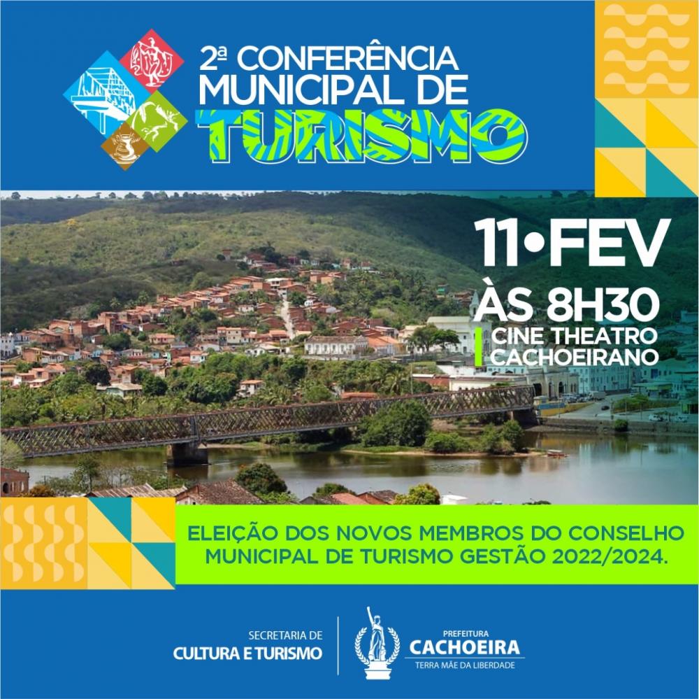 Cachoeira realiza II Conferência Municipal de Turismo nesta sexta-feira (11)